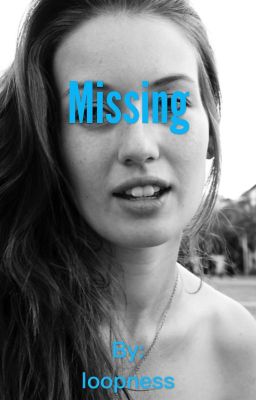 Missing.