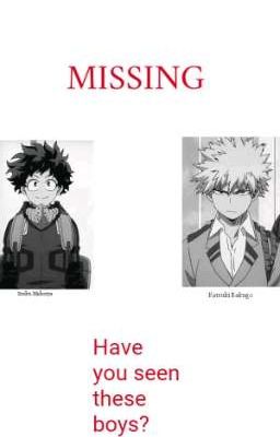 MISSING• a bnha angst