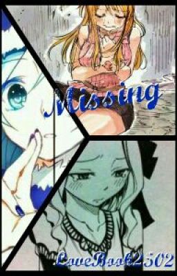 Missing (Fairy Tail Fanfic)