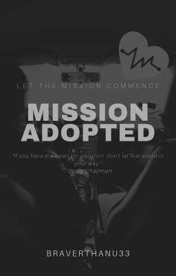 Mission Adopted (DISCONTINUED - Might Come Back Later With MAJOR Edits)