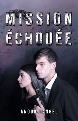 Mission échouée [Édité]