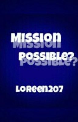 Mission possible?