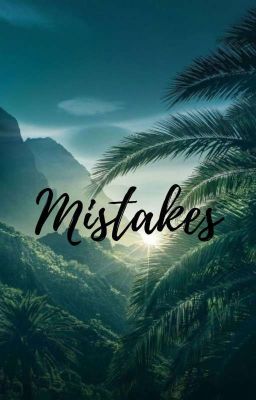 Mistakes