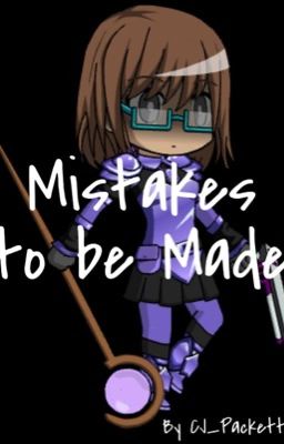 Mistakes to be Made: A Half-blood Story