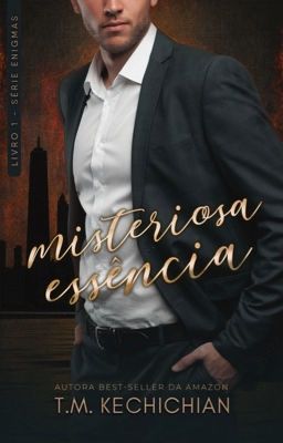 Misteriosa Essência - Livro 1 - série Enigmas