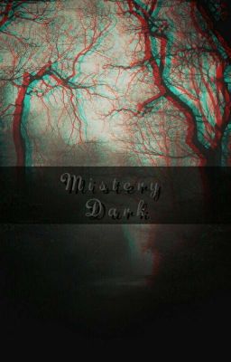 Mistery Dark