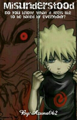 Misunderstood (A Naruto fanfic)