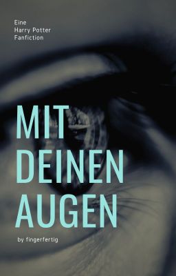 Mit deinen Augen