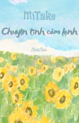 MiTake | Chuyện tình cảm lạnh.