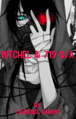 Mitchel & 719 Q/A   #1