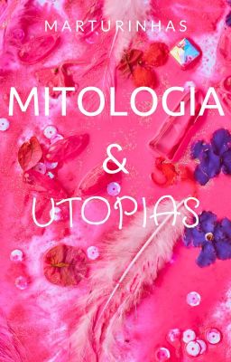 Mitologia e Utopias