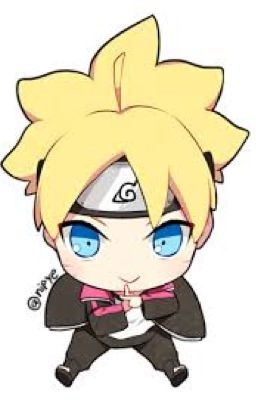 [ Mitsu, Shika, Ino x Boru ] Cậu bạn thân rắc rối của tôi- Uzumaki Boruto !