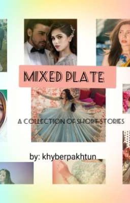 Mixed plate! ( a collection of short stories)