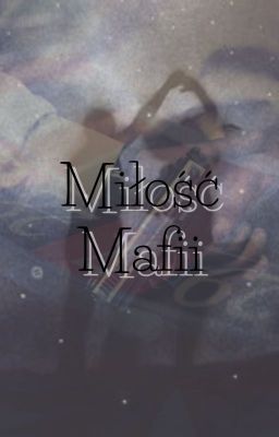 Miłość Mafii