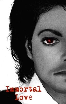 MJ Fantasy: Immortal Love (MJwife)