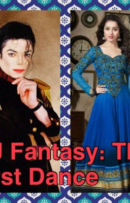 MJ Fantasy: The First Dance