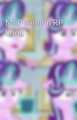 MLP cannon RP book