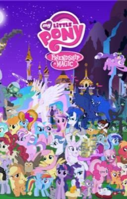 MLP Characters X Reader |CLOSED|