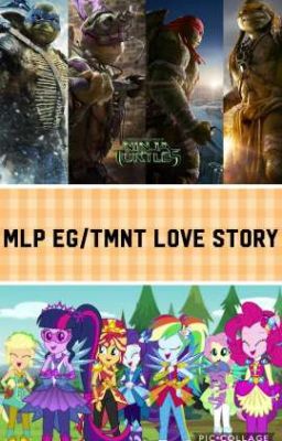 MLP eg/tmnt love story 