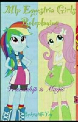 Mlp Equestria Girls Roleplaying