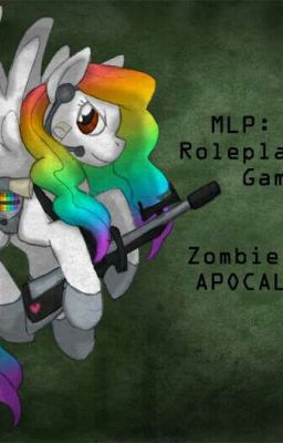 Mlp Zombie Aporcalypse (RolePlay)