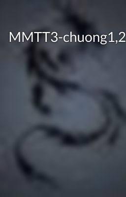 MMTT3-chuong1,2