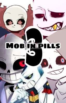 Mob in Pills 3