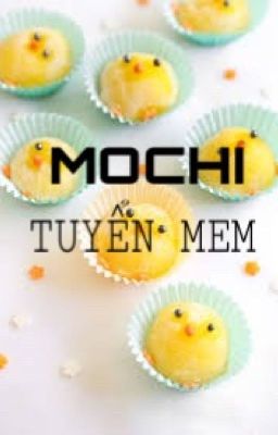 (Mochi) TUYỂN MEMBER