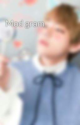 Mod gram