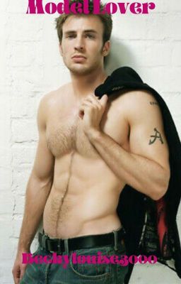 Model Lover (Chris Evans)