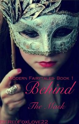 Modern Fairytales Book 1- Behind The Mask