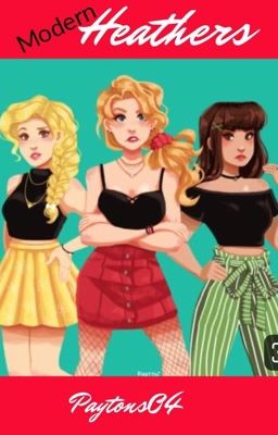 Modern Heathers