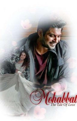 Mohabbat - The Tale Of Love ✔️