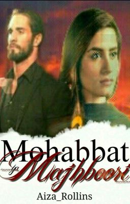 Mohabbat Ya Majboori