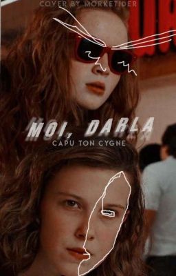 MOI, DARLA