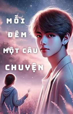 Mỗi Đêm, Một Câu Chuyện