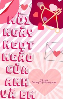 Mỗi ngày ngọt ngào của anh và em