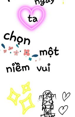 Mỗi ngày, ta chọn một niềm vui!