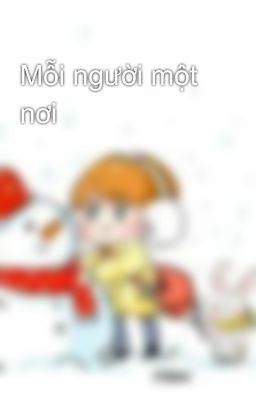 Mỗi người một nơi