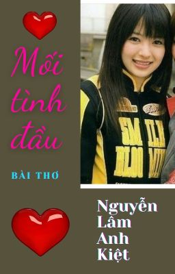 MỐI TÌNH ĐẦU | First Love