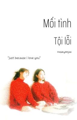 Mối tình tội lỗi - |Saeri|