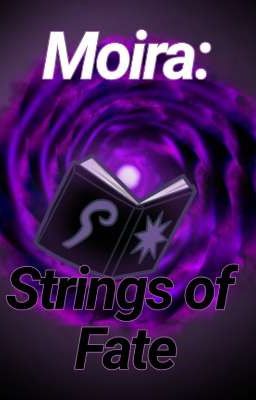 Moira: Strings of Fate (Au Stories)