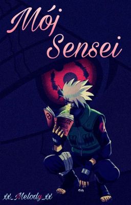 Mój Sensei // Kakashi x Reader PL //