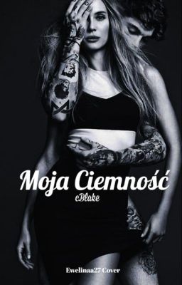 Moja ciemność