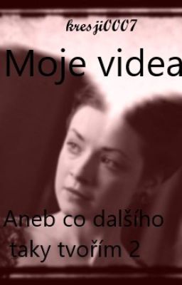 😉Moje videa😉 Aneb co dalšího taky tvořím 2