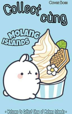 [ MOLANG ISLANDS ] COLLECT SHOP