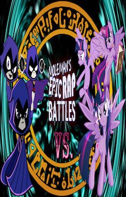 Moleman's Epic Rap Battles #41: Twilight Sparkle Vs. Raven