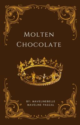 Molten Chocolate (The Hollens Book 2) ✔️