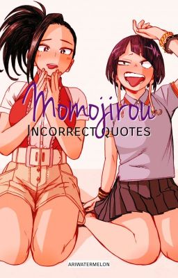 MomoJirou Incorrect Quotes