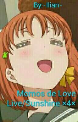 Momos De Love Live/Sunshine ×4×